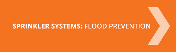 Sprinkler Systems: Flood Prevention