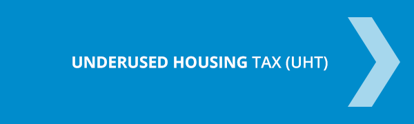 Underused Housing Tax (UHT) >>